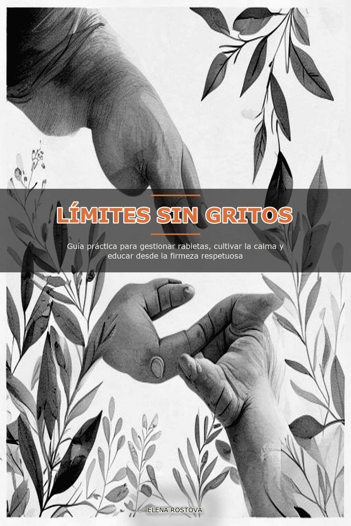 Portada de Límites Sin Gritos, guía sobre gestionar rabietas sin gritar