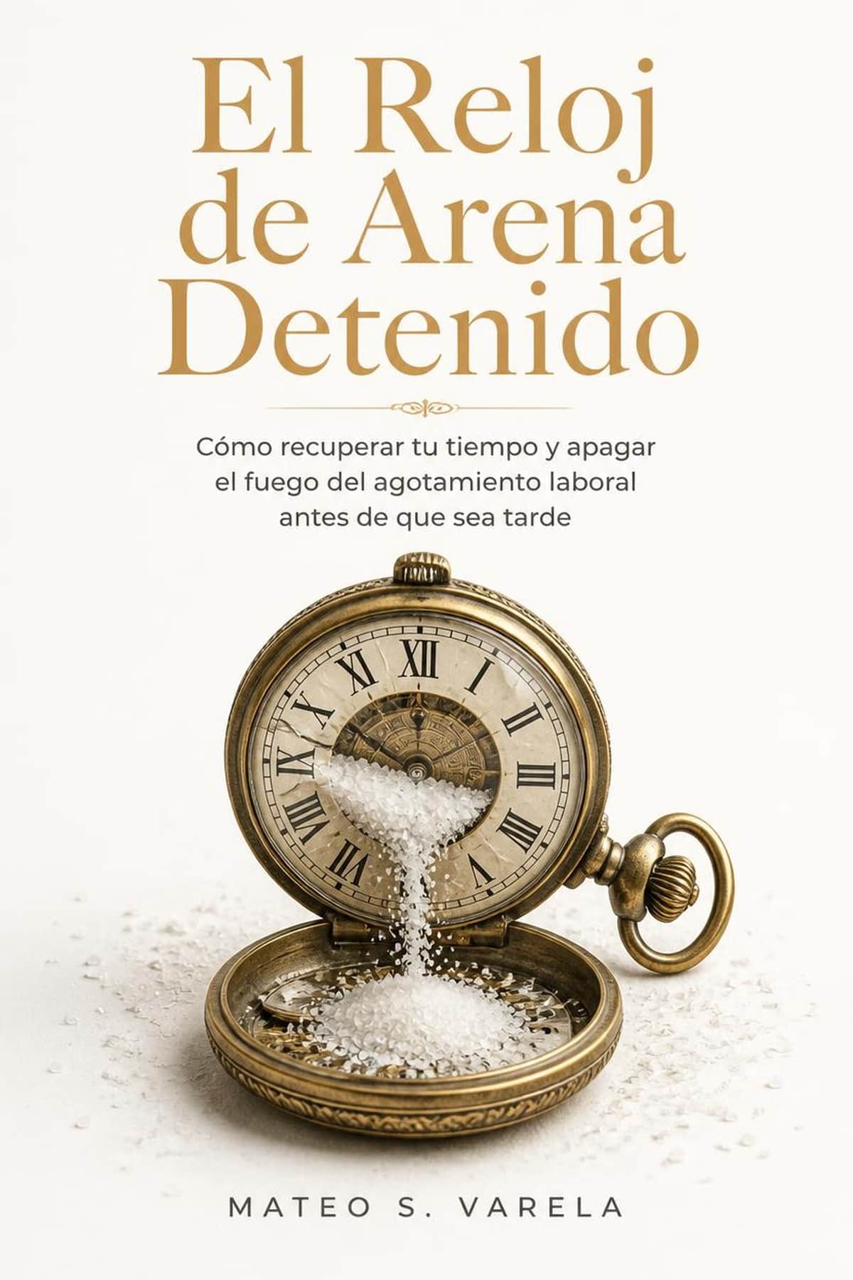 Portada de El Reloj de Arena Detenido, novela para superar el agotamiento laboral