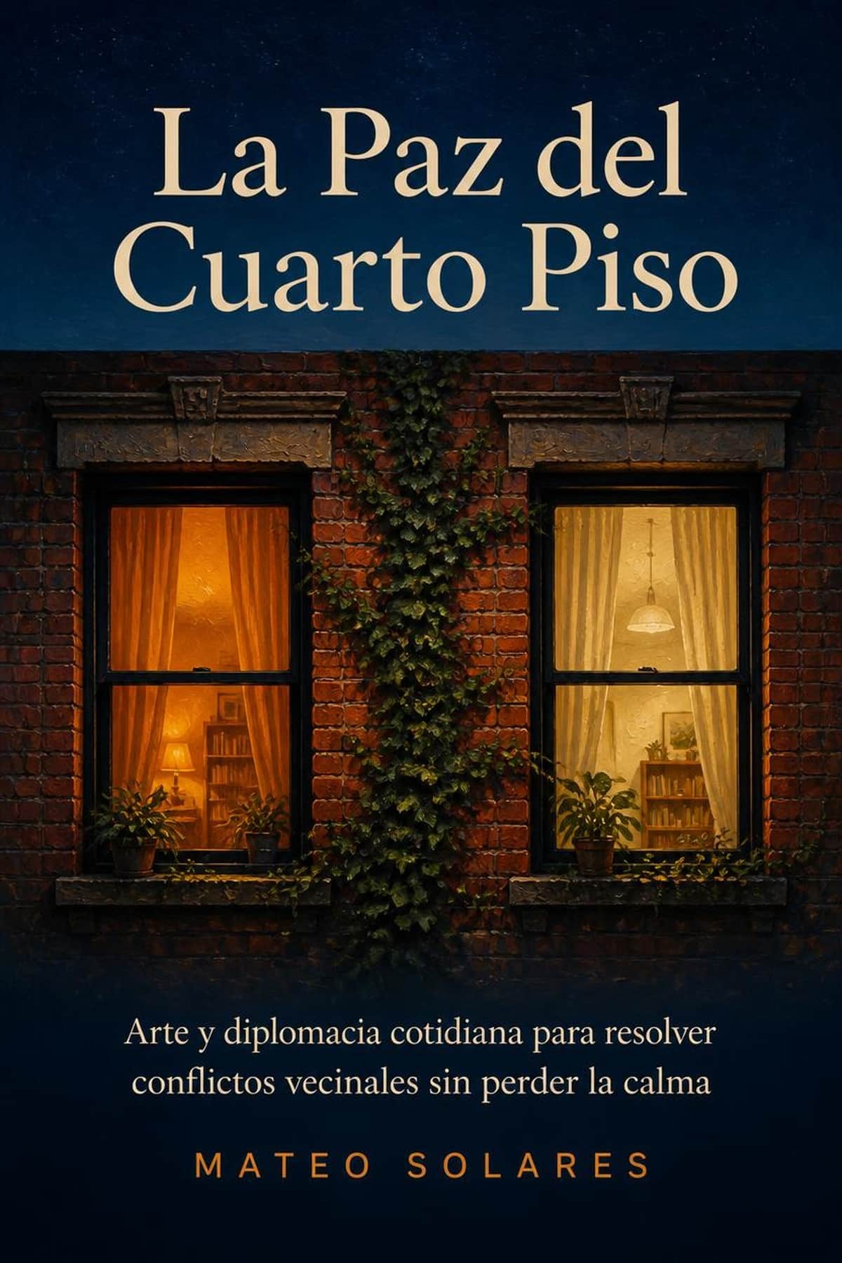Portada de La Paz del Cuarto Piso, guía práctica sobre resolver conflictos vecinales