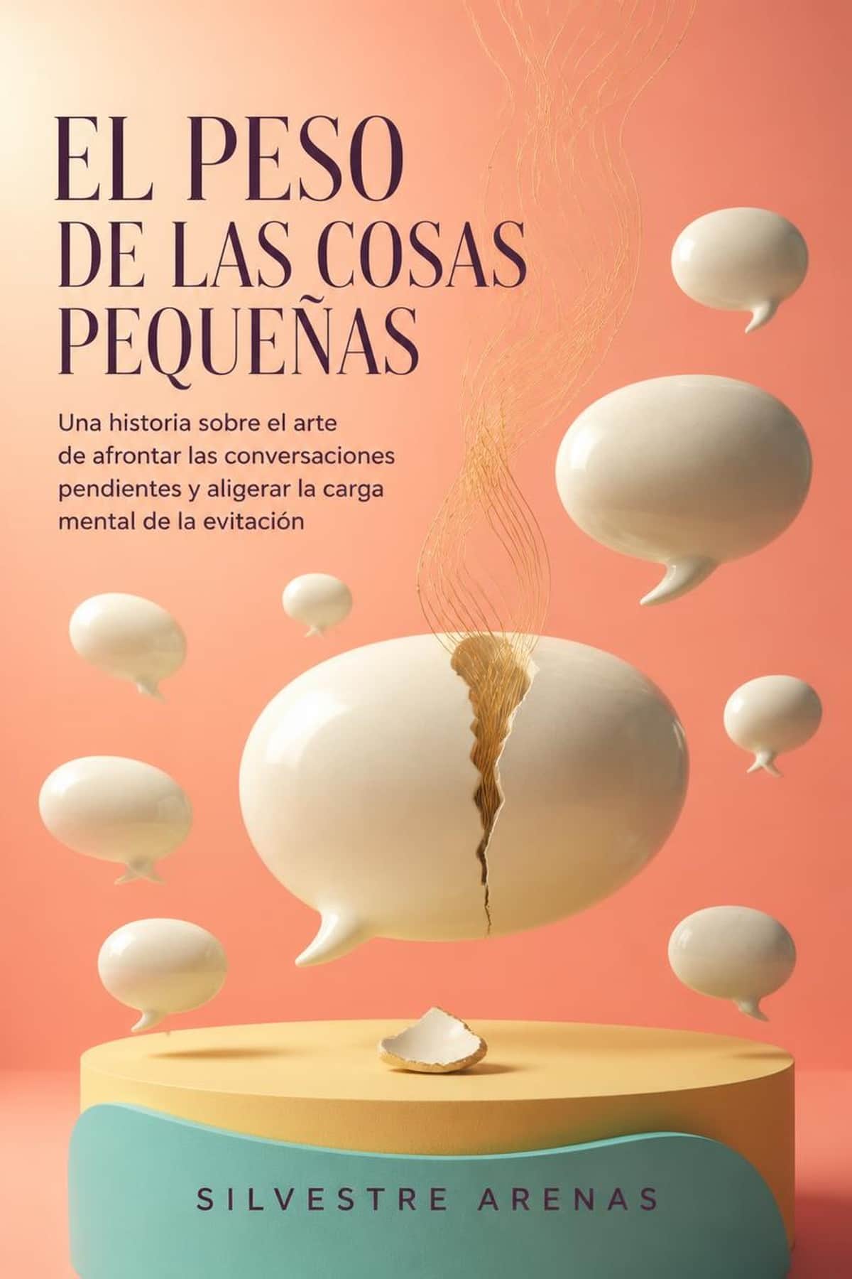 Portada de El Peso de las Cosas Pequeñas, novela sobre superar la evitación del conflicto