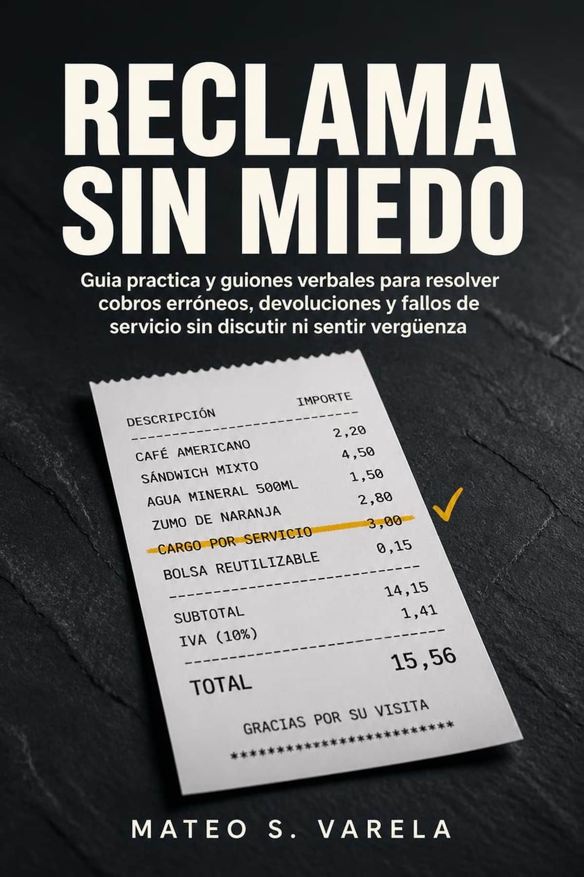 Portada del libro Cómo Hacer una Reclamación Sin Estrés, guía sobre cómo hacer una reclamación