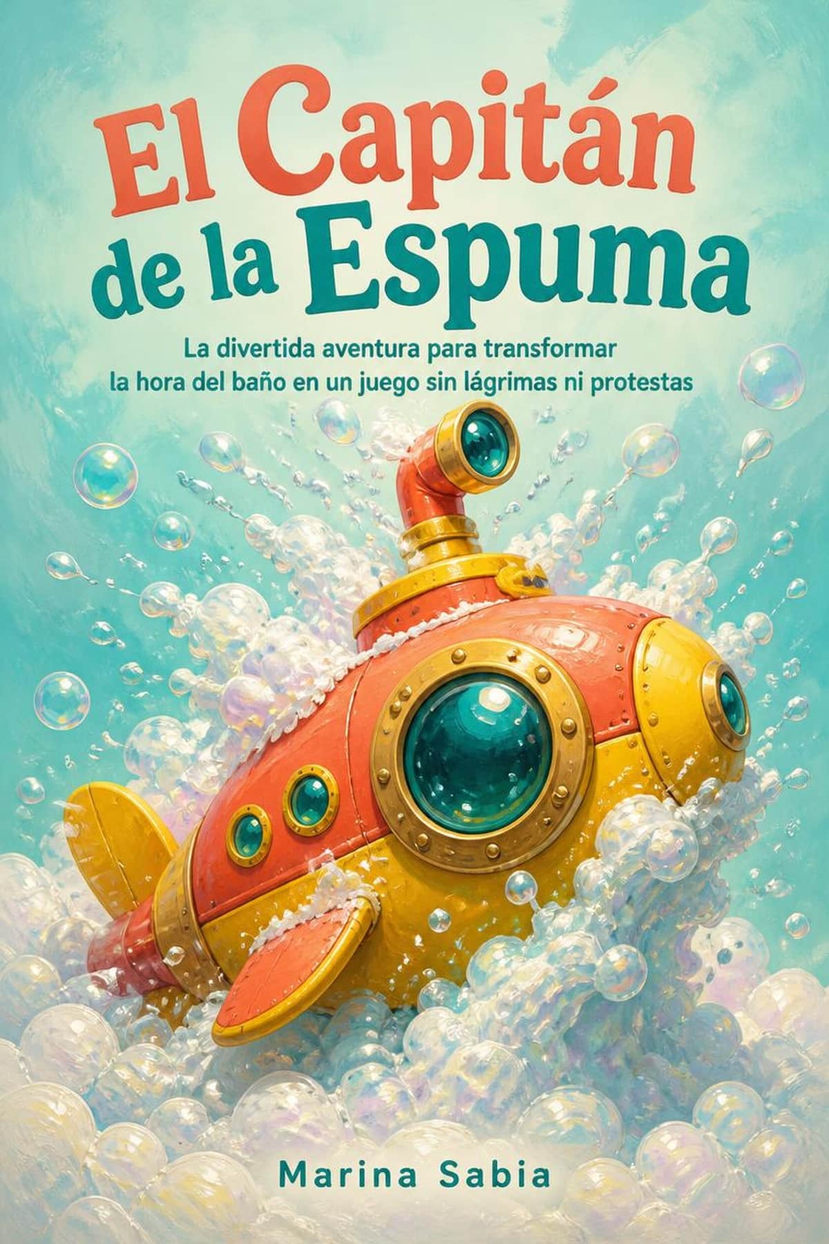 Portada de El Capitán de la Espuma, cuento infantil sobre hora del baño sin lágrimas