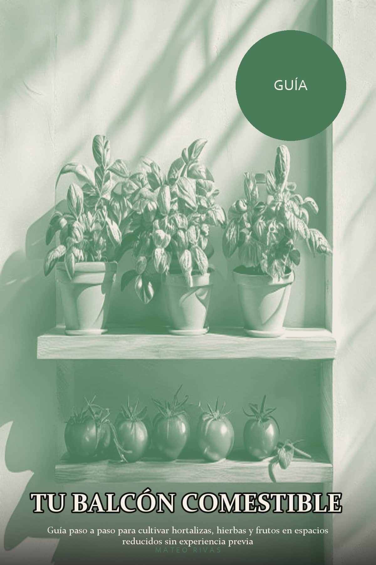 Portada de Tu Balcón Comestible, guía sobre huerto urbano en balcón