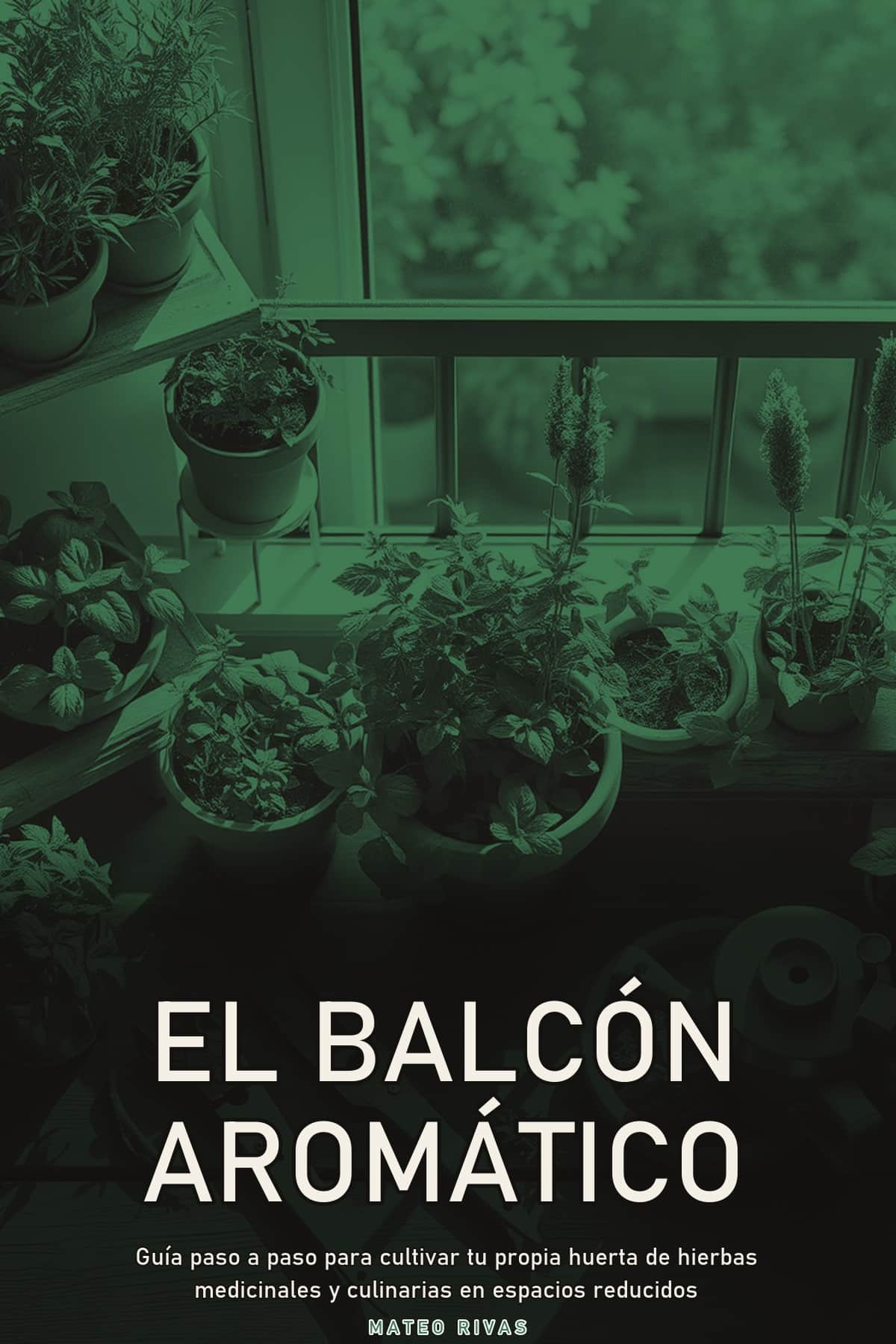 Portada de El Balcón Aromático, plantas aromáticas en balcón