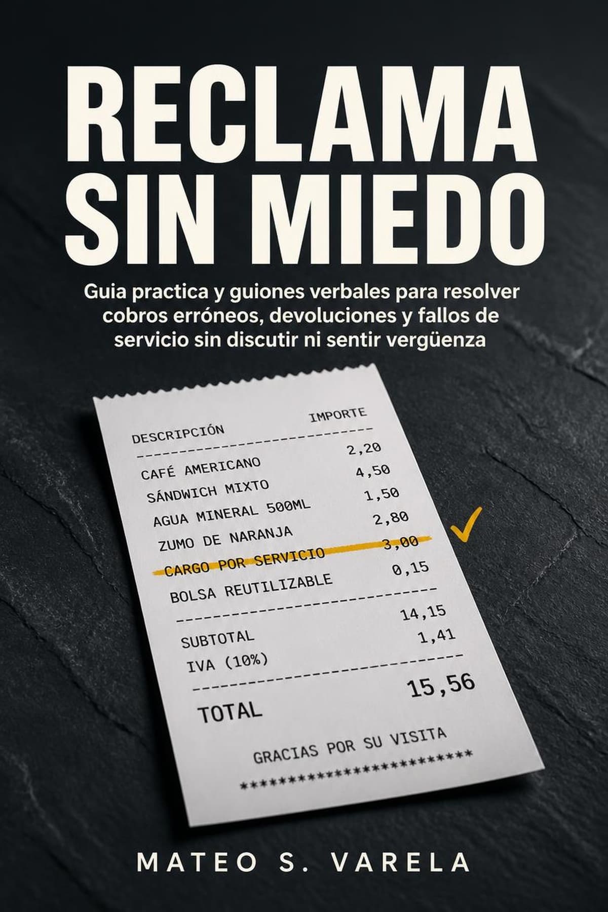 Portada del libro Cómo Hacer una Reclamación Sin Estrés, guía sobre cómo hacer una reclamación
