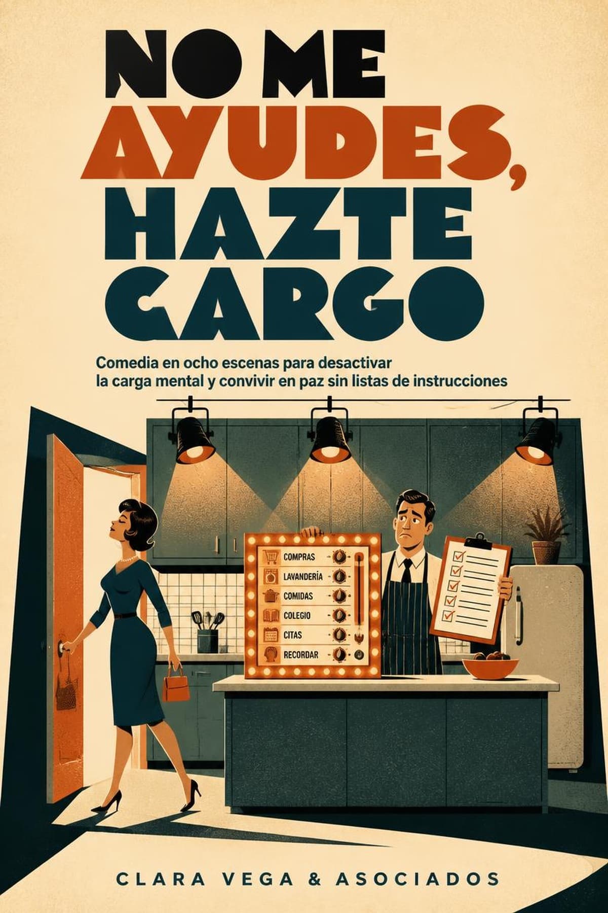 Portada de No Me Ayudes, Hazte Cargo, guía sobre carga mental en pareja