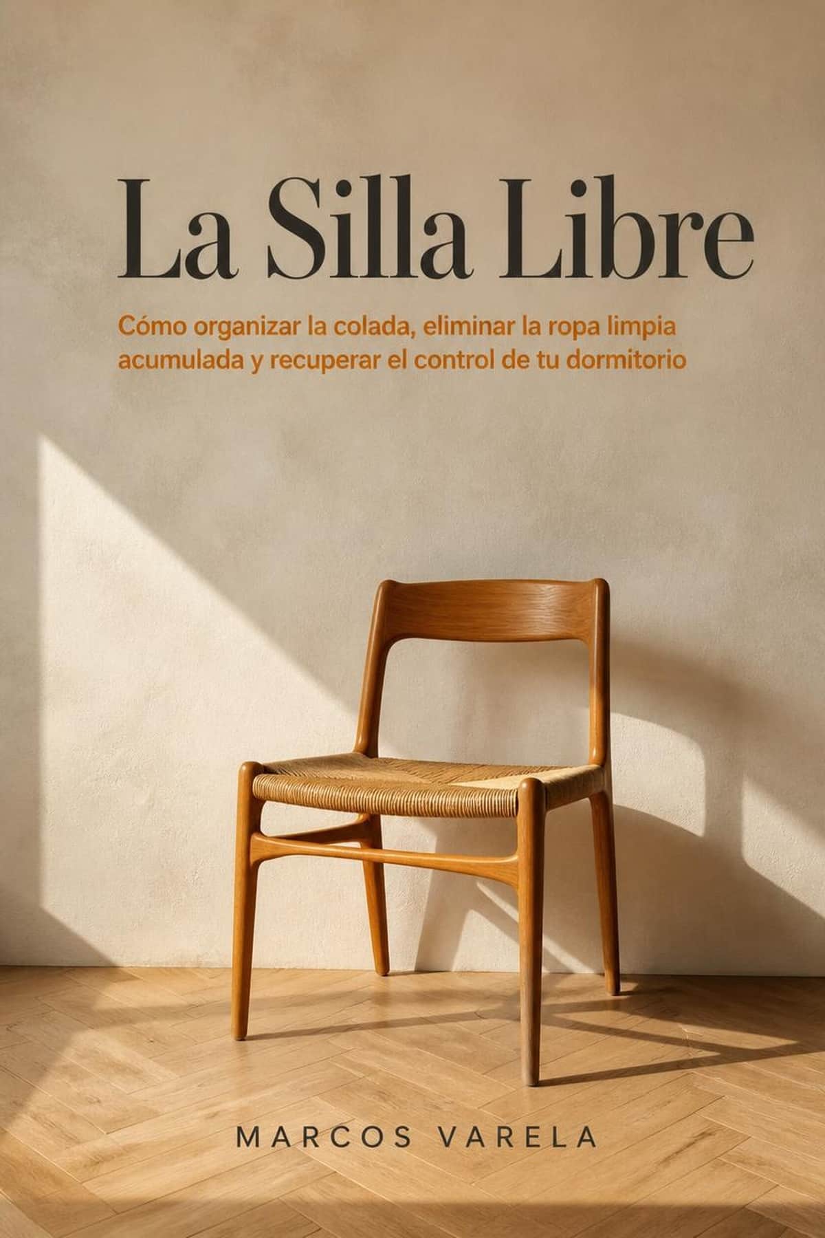 Portada de La Silla Libre, manual práctico sobre organizar la colada