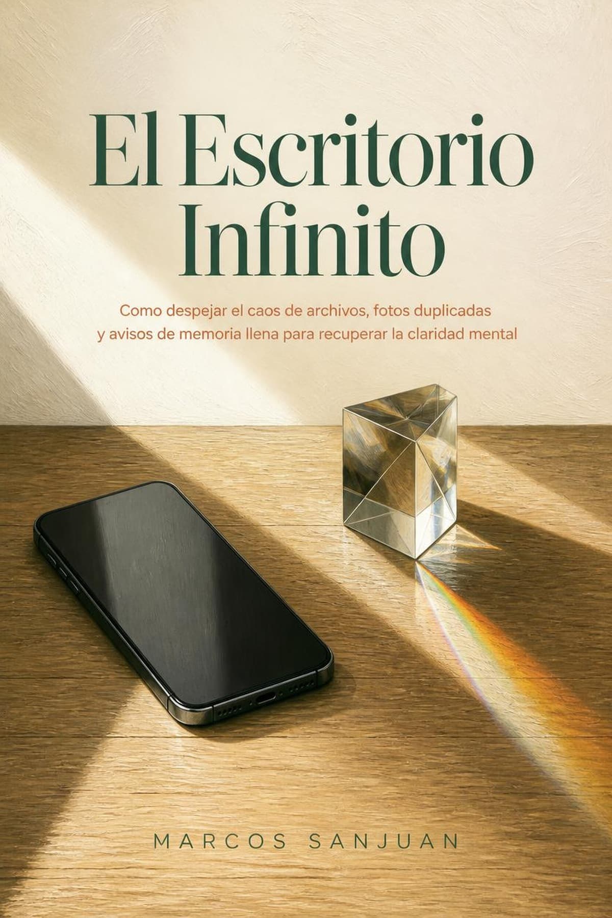 Portada de El Escritorio Infinito, guía sobre limpieza digital y fotos
