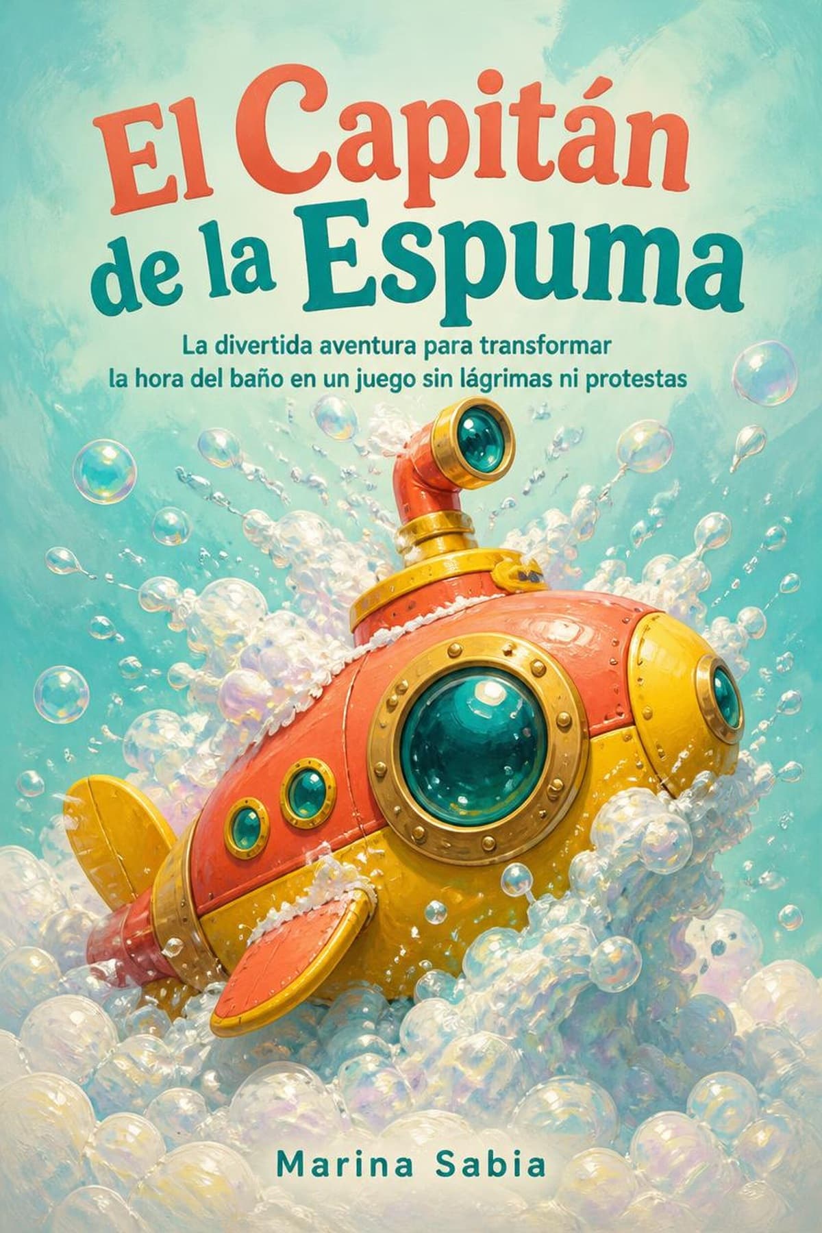 Portada de El Capitán de la Espuma, cuento infantil sobre hora del baño sin lágrimas