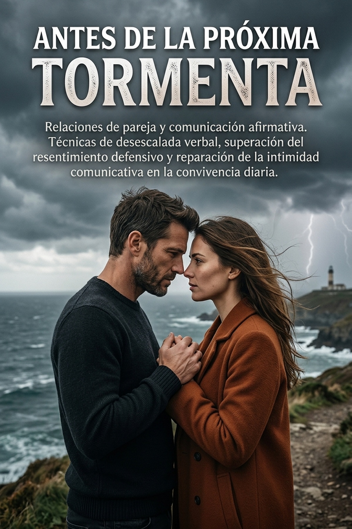 portada_print-17 Antes de la Próxima Tormenta: Escenas reales, diálogos rotos y el arte de entenderse en pareja sin destruirse